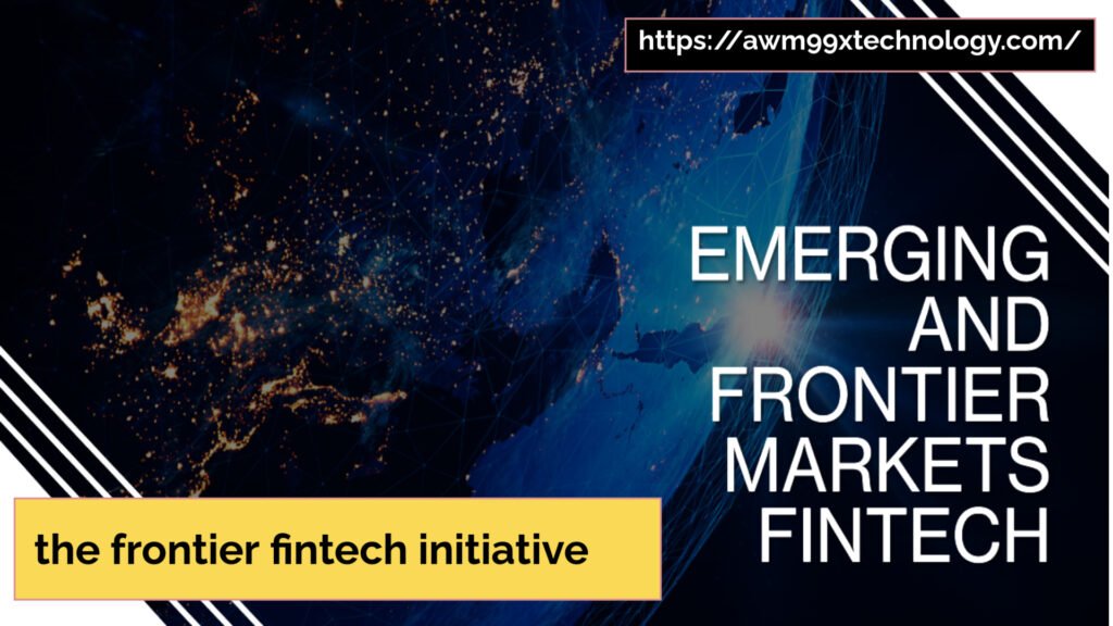 the frontier fintech initiative
