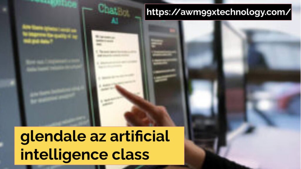 glendale az artificial intelligence class