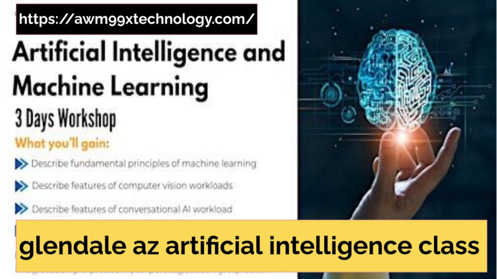 glendale az artificial intelligence class