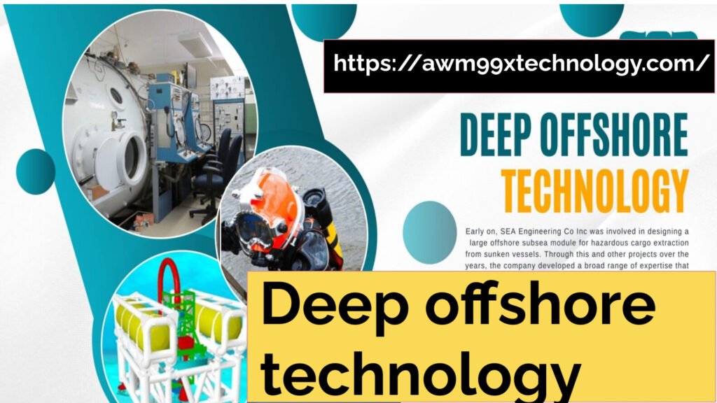 deep offshore technology