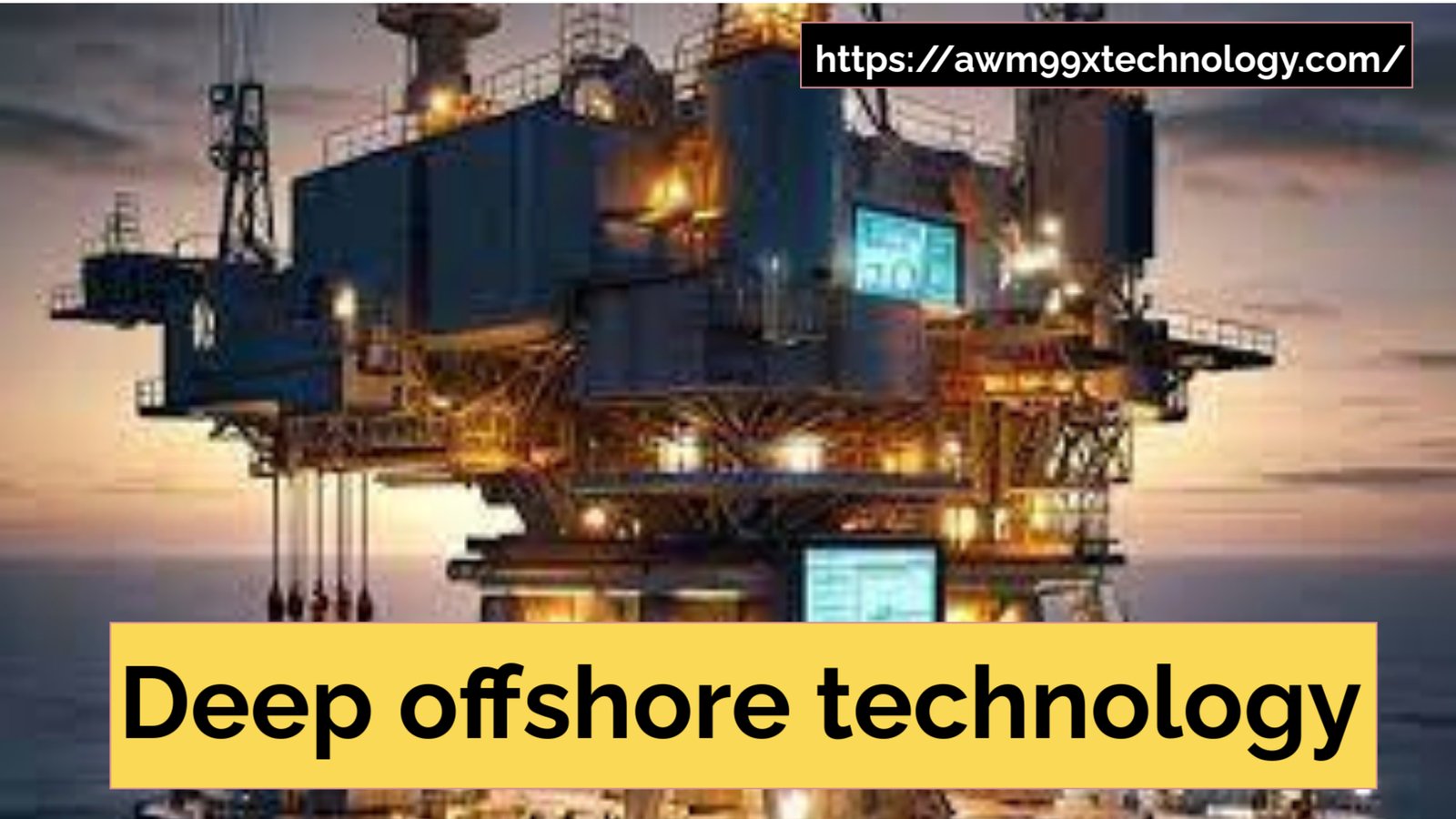 deep offshore technology