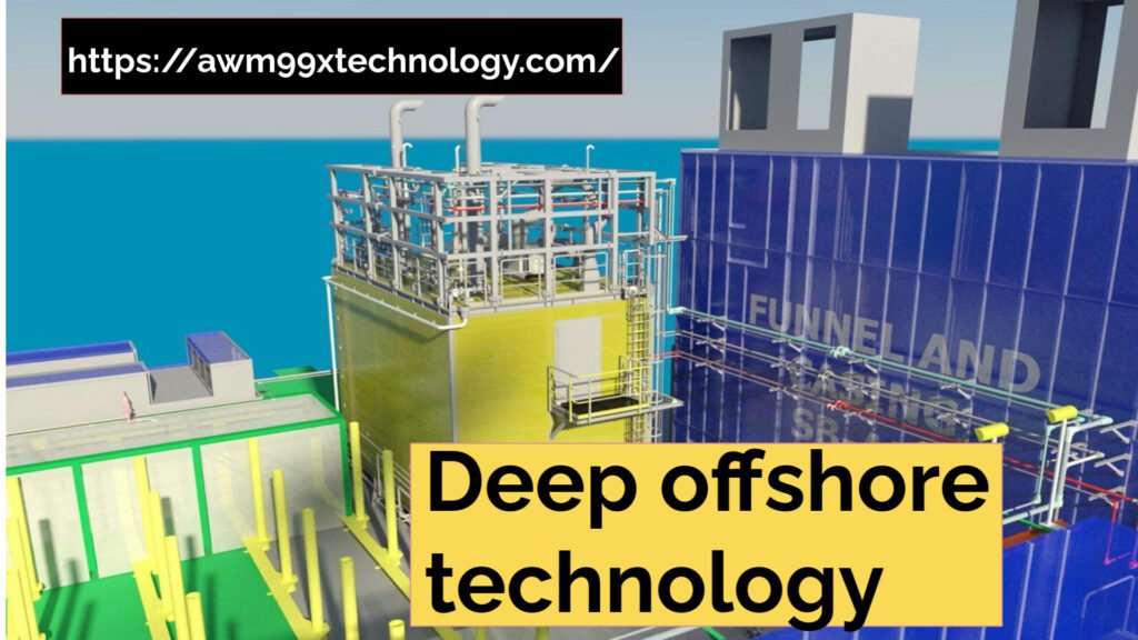 deep offshore technology