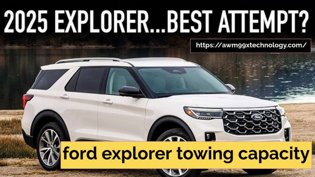 Ford Explorer Towing Capacity