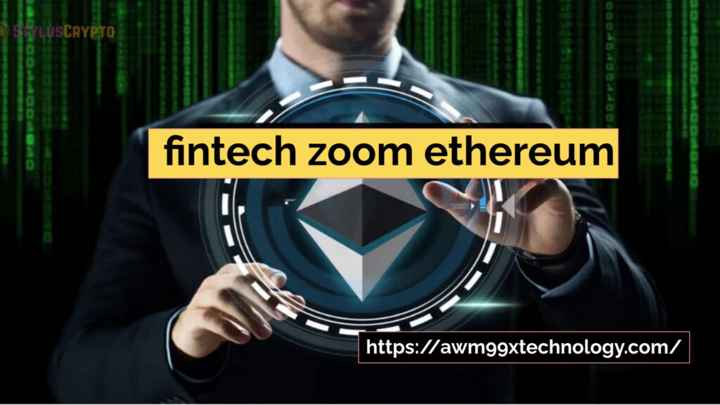 fintech zoom ethereum