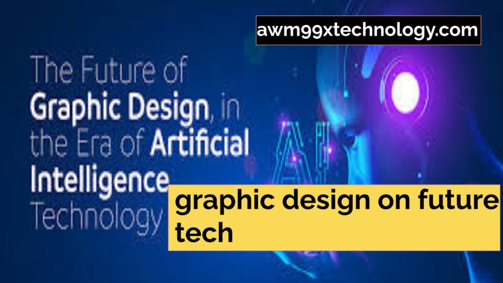 graphic design on future tech